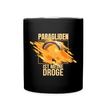 Paragliden ist meine Droge - Tasse einfarbig - Schwarz - Vorne