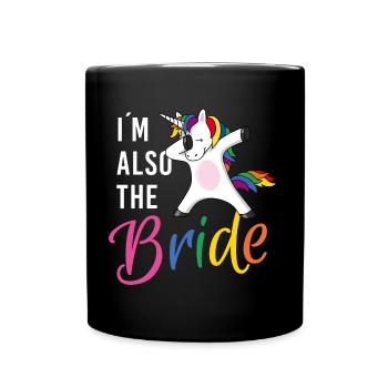 LGBTQ also bride Einhorn Junggesellinnenabschied - Tasse einfarbig - Schwarz - Vorne