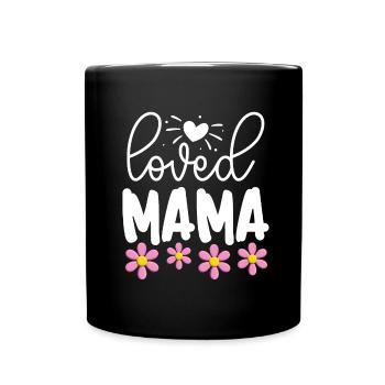 Geliebte Mama - Tasse einfarbig - Schwarz - Vorne