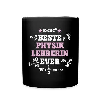 Beste Physiklehrerin Geburtstag Physik Lehrerin - Tasse einfarbig - Schwarz - Vorne