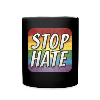 LGBTQ Stop Hate - Tasse einfarbig - Schwarz - Vorne
