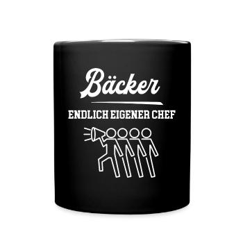 Bäcker Endlich Eigener Chef Bäckerei Meister - Tasse einfarbig - Schwarz - Vorne