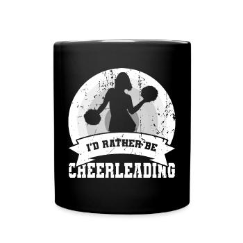 I’d Rather Be Cheerleading - Tasse einfarbig - Schwarz - Vorne