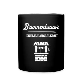 Brunnenbauer Endlich Ausgelernt Lehre Azubi - Tasse einfarbig - Schwarz - Vorne