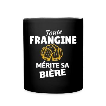 Toute Frangine Mérite Sa Bière - Mug uni - noir - Devant