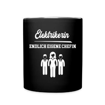 Elektrikerin Endlich Eigene Chefin Elektriker Frau - Tasse einfarbig - Schwarz - Vorne