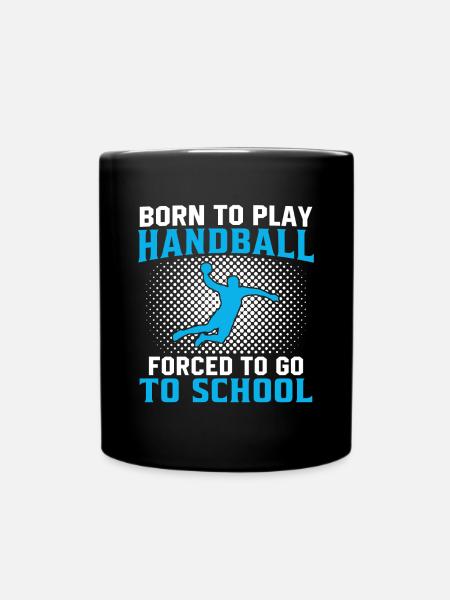 born to play handball forced to go to school - Enfärgad mugg - svart