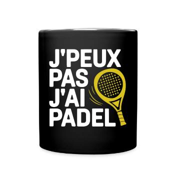 j'peux pas j'ai padel - Mug uni - noir - Devant