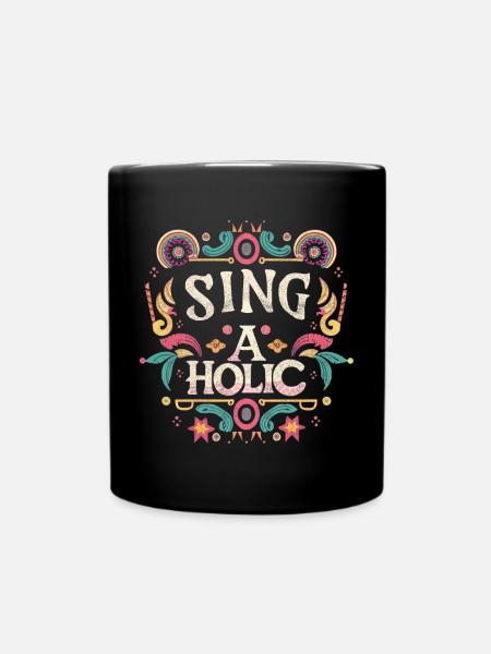 Sing-aholic - Tasse einfarbig - Schwarz