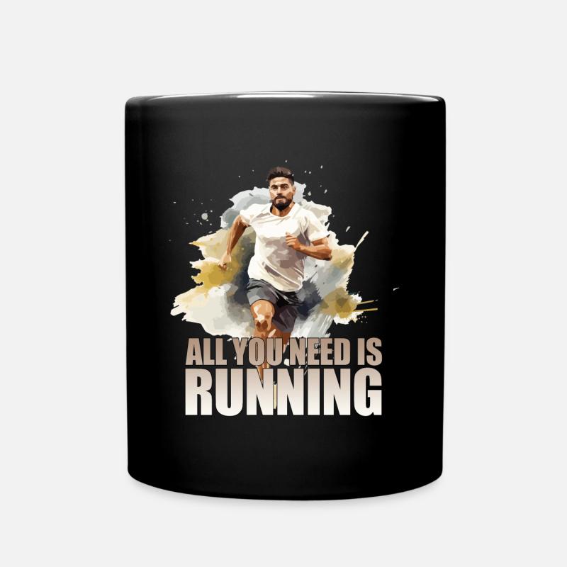 All you need is running - Tasse einfarbig - Schwarz