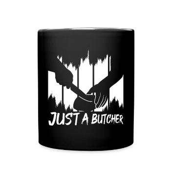 Juste un boucher - Mug uni - noir - Devant