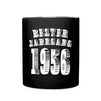 Bester Jahrgang 1956 Geburtstag Geburtsjahr - Tasse einfarbig - Schwarz - Vorne