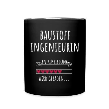 Baustoffingenieurin Ausbildung Beruf Geschenk - Tasse einfarbig - Schwarz - Vorne