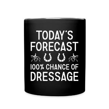 Rider Today's Forecast Dressage - Full Colour Mug - black - Front