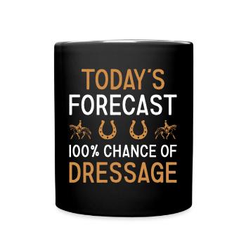 Rider Today's Forecast Dressage - Full Colour Mug - black - Front