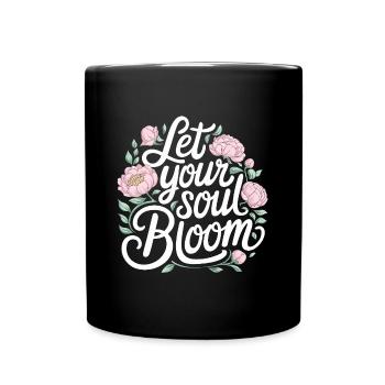 Let Your Soul Bloom - Full Colour Mug - black - Front