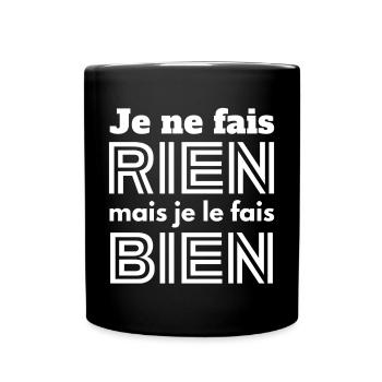 je ne fait rien, fatigue, fainéant - Mug uni - noir - Devant