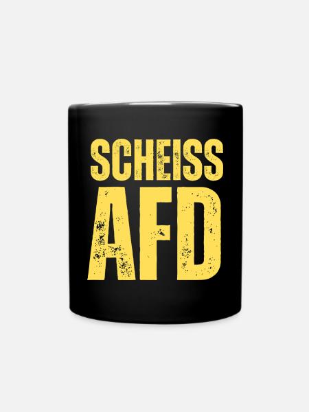 Scheiss AFD - Tasse einfarbig - Schwarz