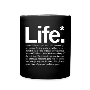 Life* - Full Colour Mug - black - Front