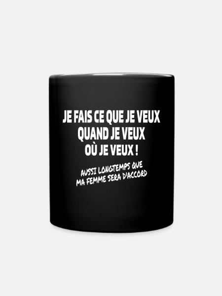 Je fais ce que je veux - Homme - Mug uni - noir