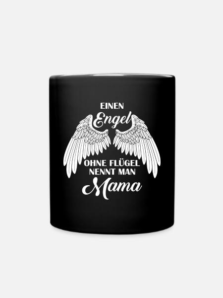 Ein Engel ohne Flügel nennt man Mama – Liebevoll - Tasse einfarbig - Schwarz