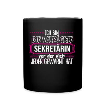 SEKRETÄRIN - Verrückt - Tasse einfarbig - Schwarz - Vorne