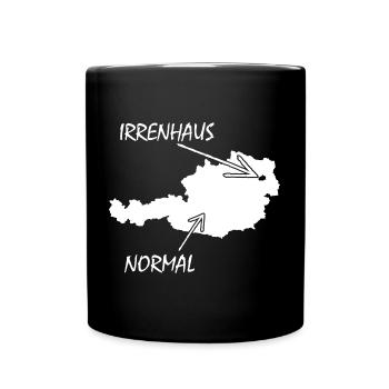 Österreichischer Humor – Irrenhaus oder Normal - Tasse einfarbig - Schwarz - Vorne