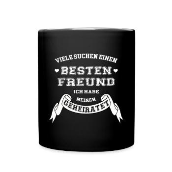 Spruch Ehepartner Heiraten Verliebt Geschenk - Tasse einfarbig - Schwarz - Vorne