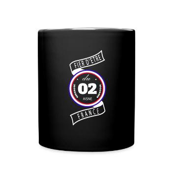 Fier D'être Du 02 Aisne France - Mug uni - noir - Devant