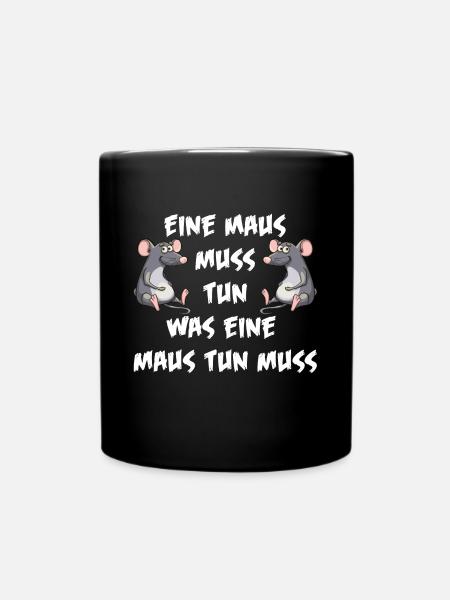 Maus tun muss - Tasse einfarbig - Schwarz