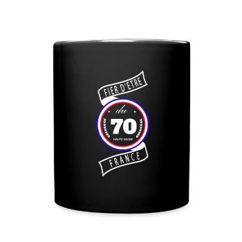 Fier D'être Du 70 Haute-Saône France - Mug uni - noir - Devant