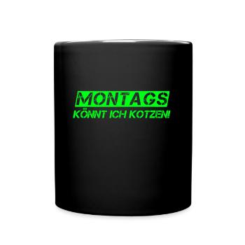 Mondays I can puke work motivation idea - Full Colour Mug - black - Front