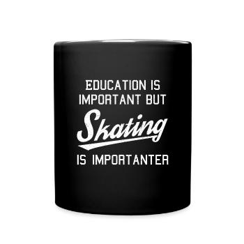 Skate Sprüche Spruch Skateboard - Tasse einfarbig - Schwarz - Vorne