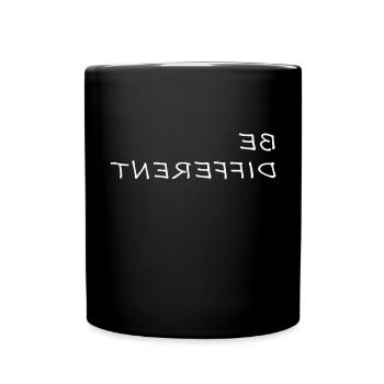 BE DIFFERENT Sei Anders Spruch Sprüche Geschenk - Tasse einfarbig - Schwarz - Vorne