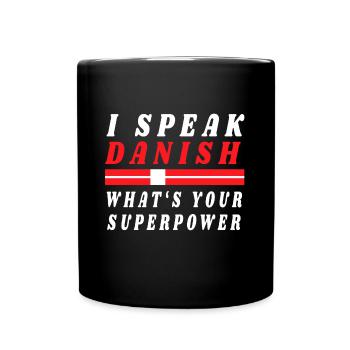 I speak Danish Daenemark Patriot Flag Gift - Full Colour Mug - black - Front