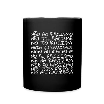 NO TO RACISM / NEIN ZU RASSISMUSS - Tasse einfarbig - Schwarz - Vorne