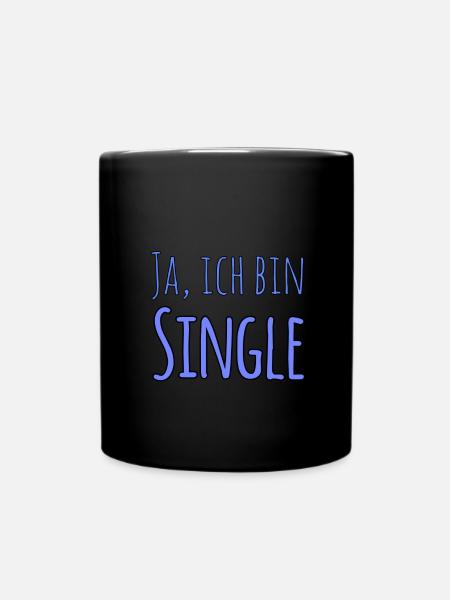 Ja, ich bin Single - Tasse einfarbig - Schwarz