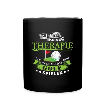Therapie Golf - Geschenk für Golfer - Golfspruch - Tasse einfarbig - Schwarz - Vorne