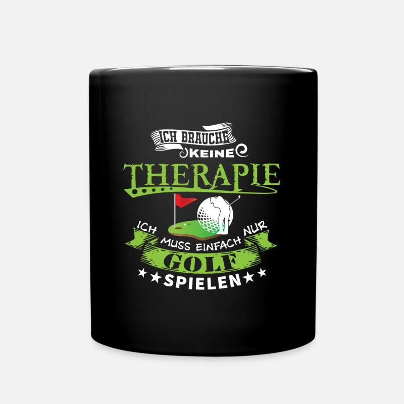 Therapie Golf - Geschenk für Golfer - Golfspruch - Tasse einfarbig - Schwarz