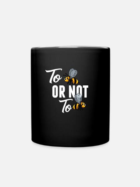 Être Be Or Not Be Or Not Bee - Mug uni - noir