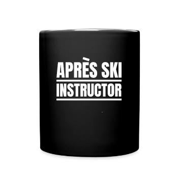 Apres Ski Instructor Lehrer Cool Schnee Winter - Tasse einfarbig - Schwarz - Vorne