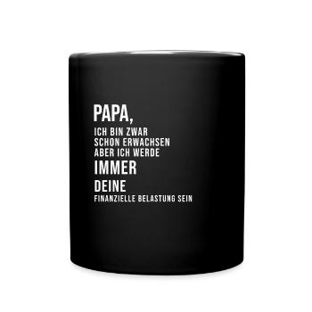 Dad, I'm already an adult - Full Colour Mug - black - Front