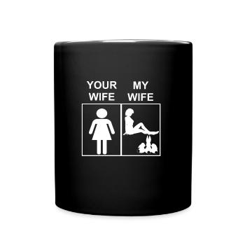 Your wife my wife Rabbit Hase, Kaninchen, Geschenk - Tasse einfarbig - Schwarz - Vorne