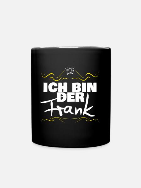 Koenig Frank Name - Tasse einfarbig - Schwarz