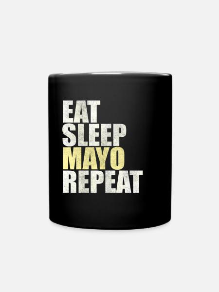 Eat Sleep Mayo Repeat Mayonnaise French Fries Gift - Full Colour Mug - black