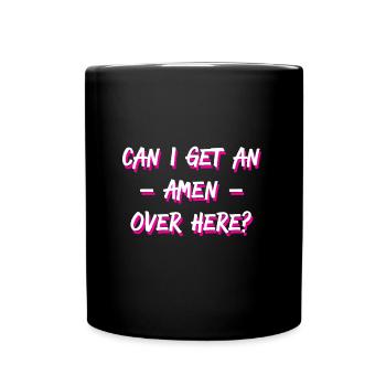 Drag Queen Drag Gay Amen lgbt Ru Paul's Dragrace - Full Colour Mug - black - Front