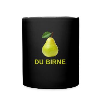 Du Birne - Tasse einfarbig - Schwarz - Vorne
