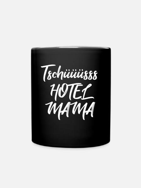 Tschüüüss's Hotel Mama for all the undressing - Full Colour Mug - black