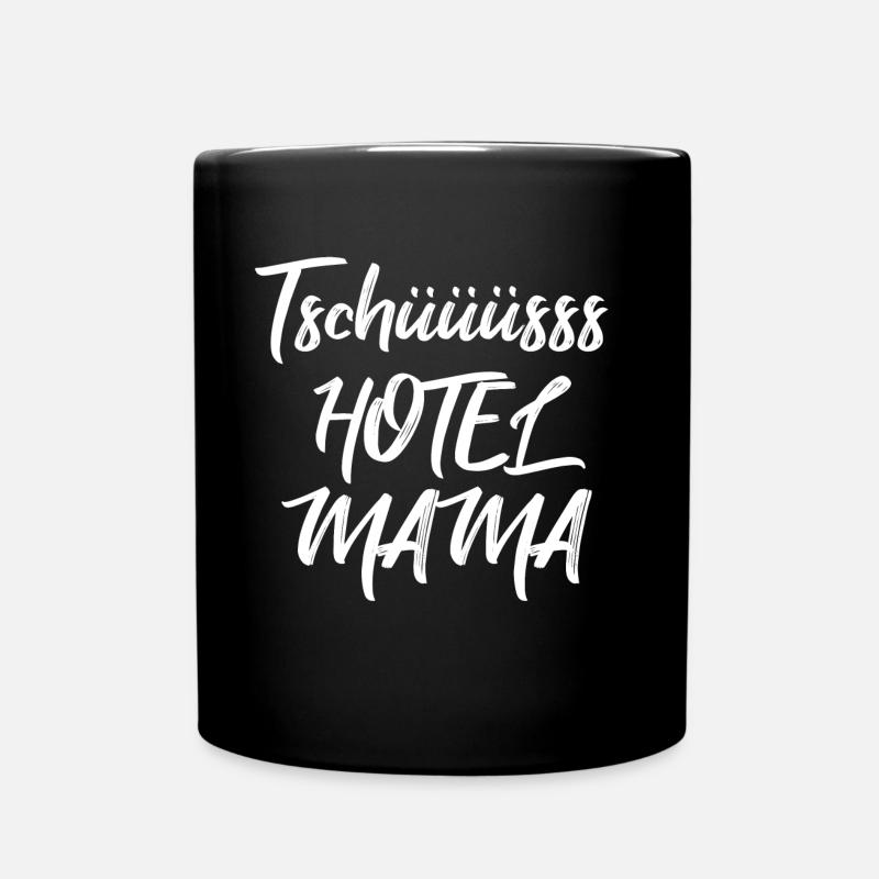 Tschüüüss's Hotel Mama for all the undressing - Full Colour Mug - black