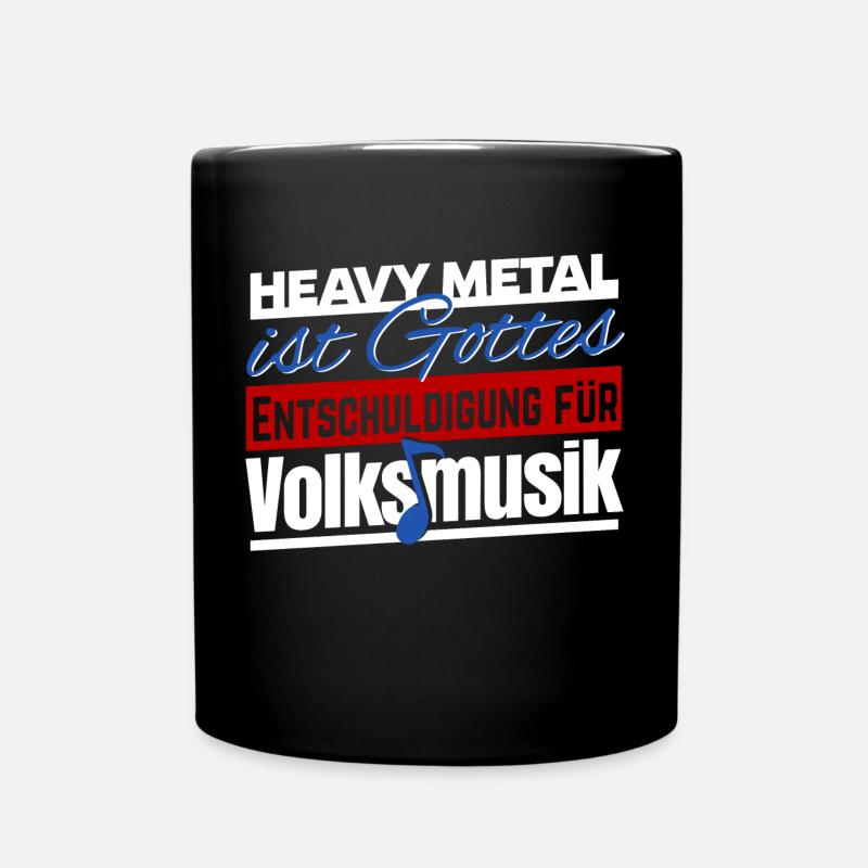 Heavy Metal Volksmusik Schlager Lustiger Spruch - Tasse einfarbig - Schwarz